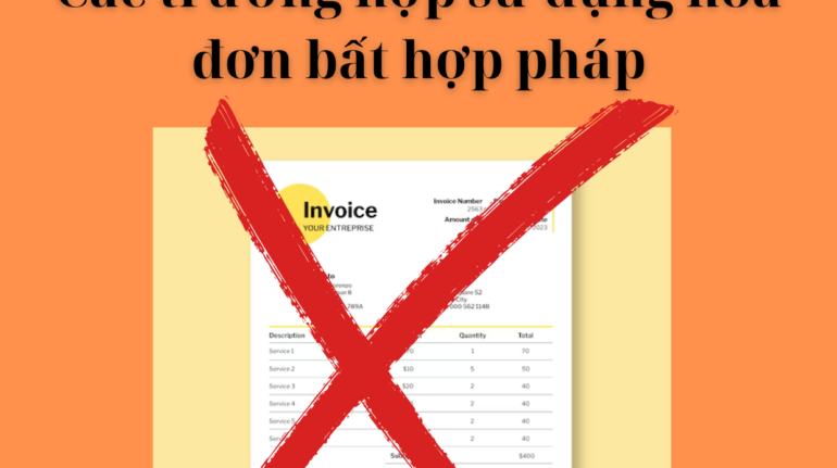 Trường hợp sử dụng hóa đơn bất hợp pháp