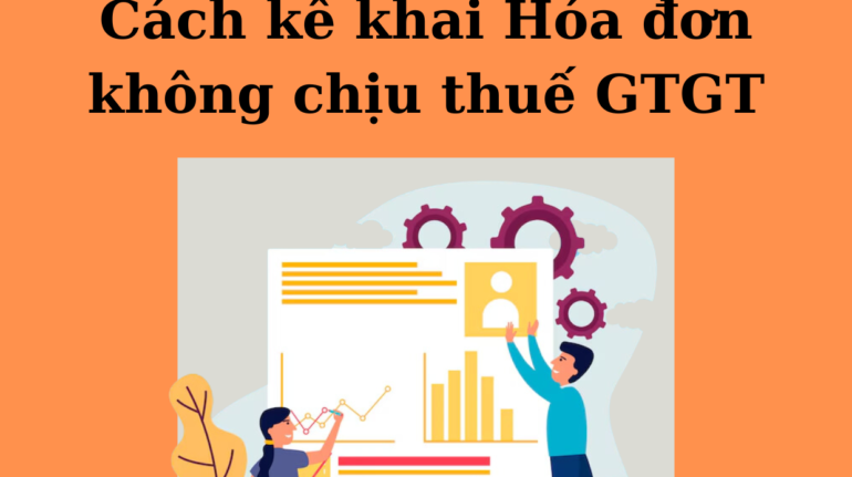 Cách kê khai hóa đơn không chịu thuế GTGT