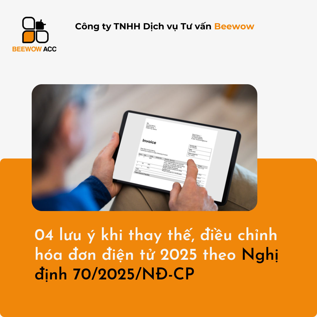 04 lưu ý khi thay thế, điều chỉnh hóa đơn điện tử 2025 theo Nghị định 70/2025/NĐ-CP